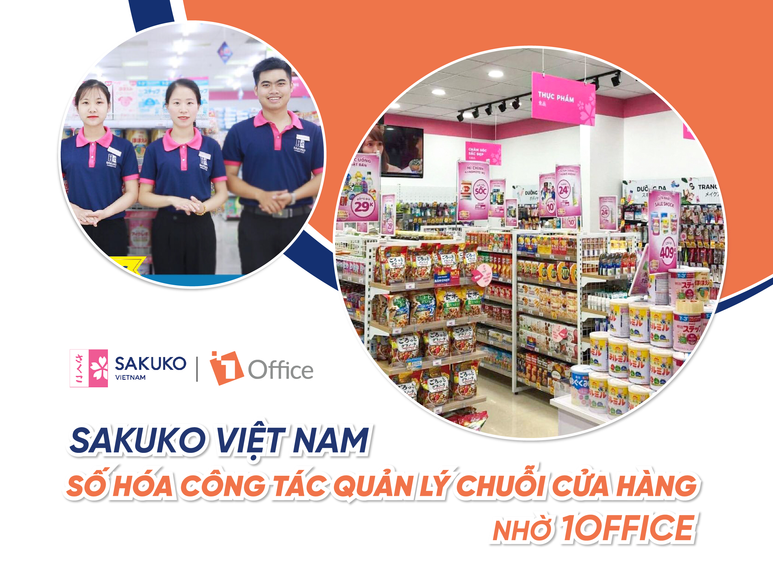 Sakuko Việt Nam: Số hóa công tác quản lý chuỗi cửa hàng nhờ 1Office
