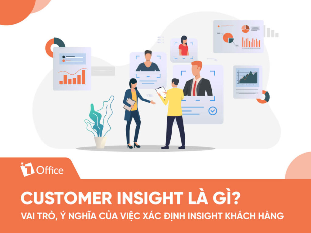customer insight là gì? Cách phân tích customer insight chính xác