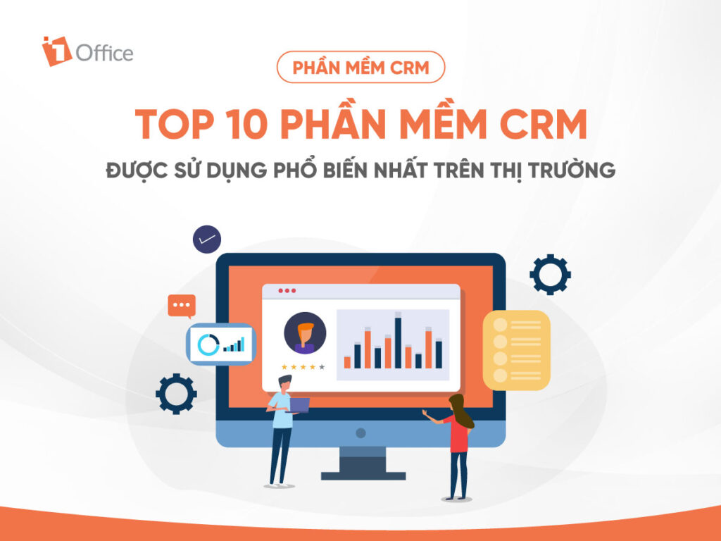 Top 10 Phần Mềm CRM Miễn Phí Cho Doanh Nghiệp Tốt Nhất