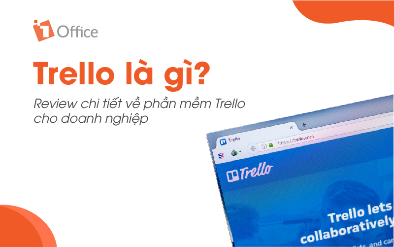 Phần mềm Trello là nền tảng cung cấp các tính năng quản lý công việc tự động