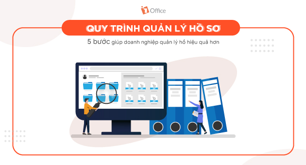 Thiết kế quy trình quản lý hồ sơ tài liệu khoa học cho doanh nghiệp