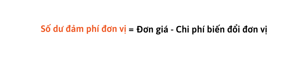 Công thức tính số dư đảm phí đơn vị