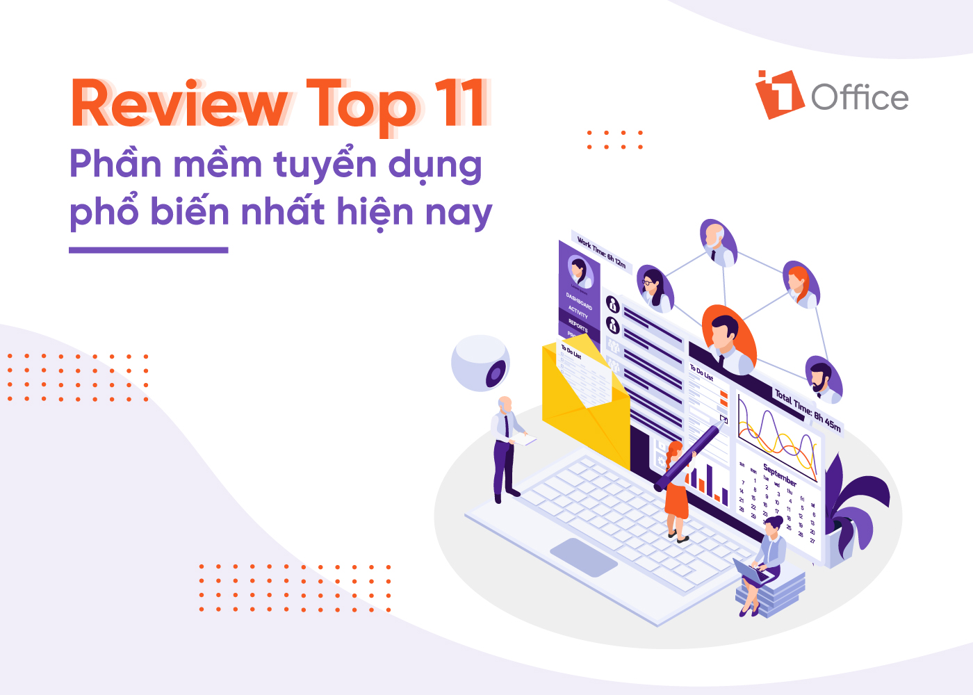 Review top 11 phần mềm tuyển dụng phổ biến nhất hiện nay