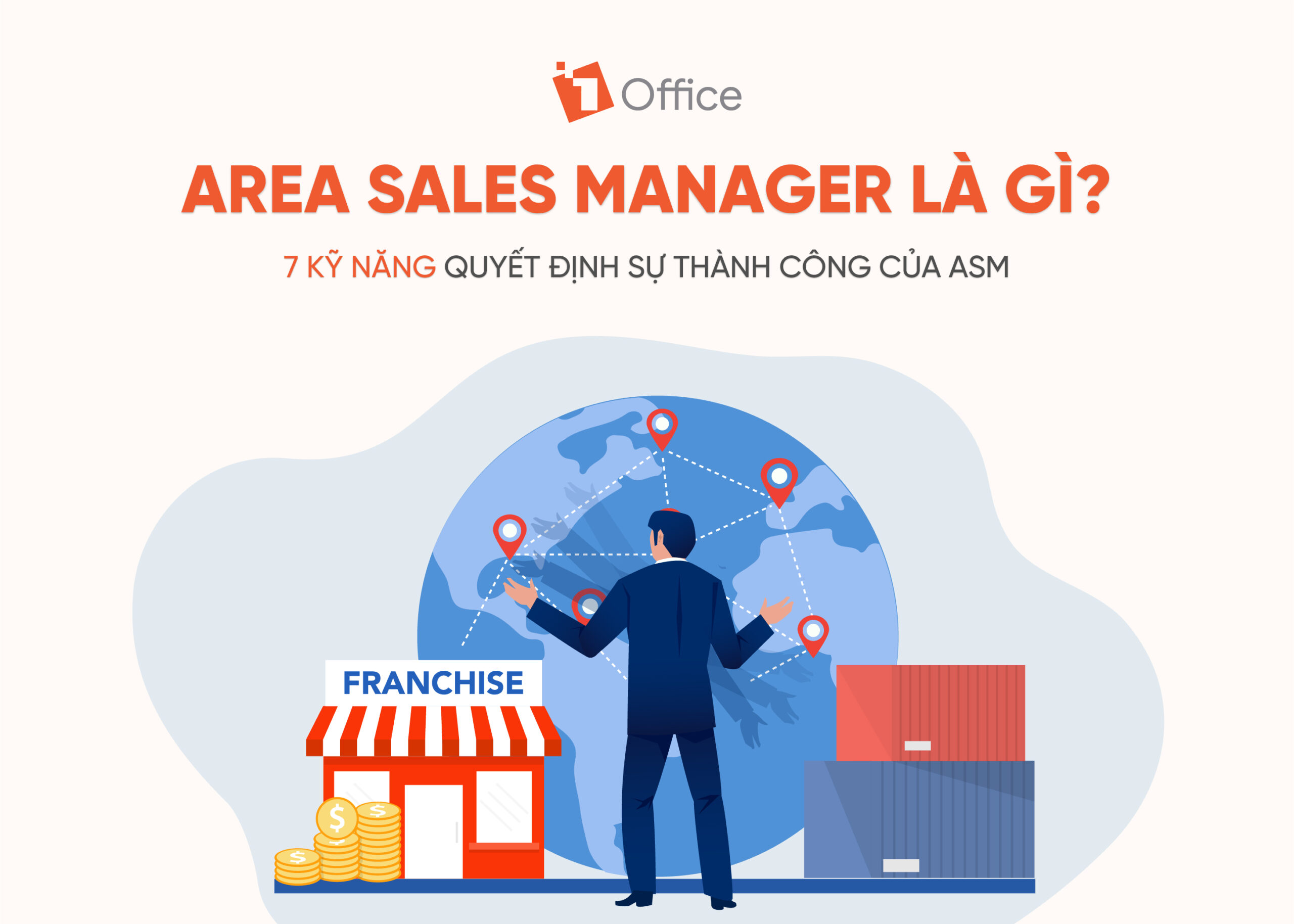Area Sales Manager là gì? 7 kỹ năng mà mọi ASM cần sở hữu