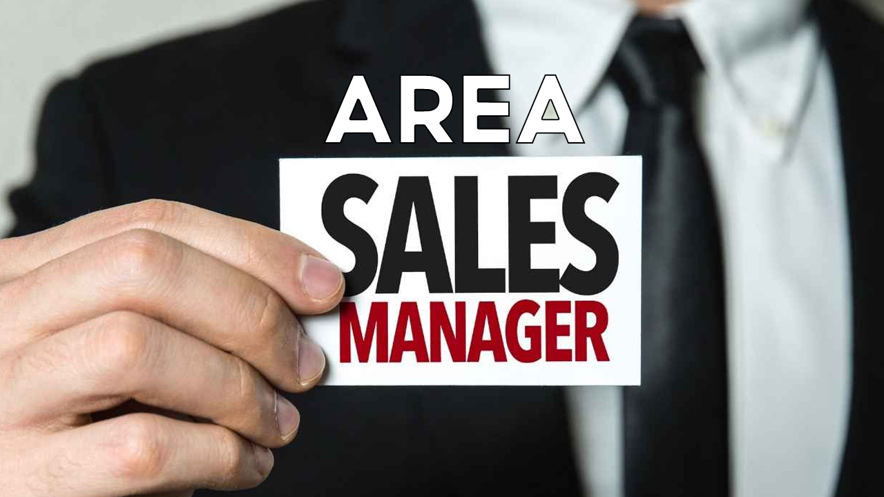 Những kỹ năng cần có ở một Area Sales Manager là gì