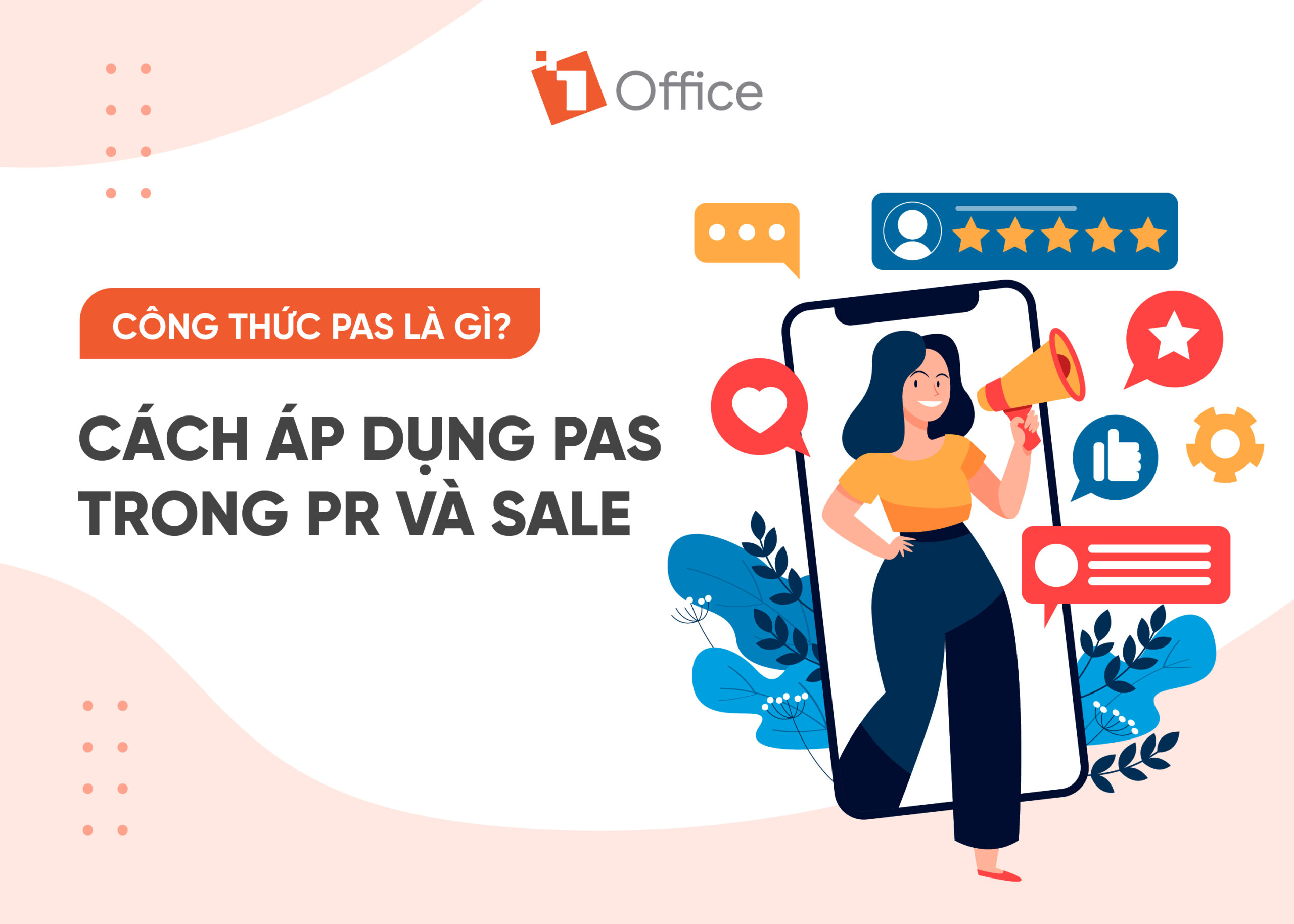 Công thức PAS là gì? Cách áp dụng PAS trong PR và Sale