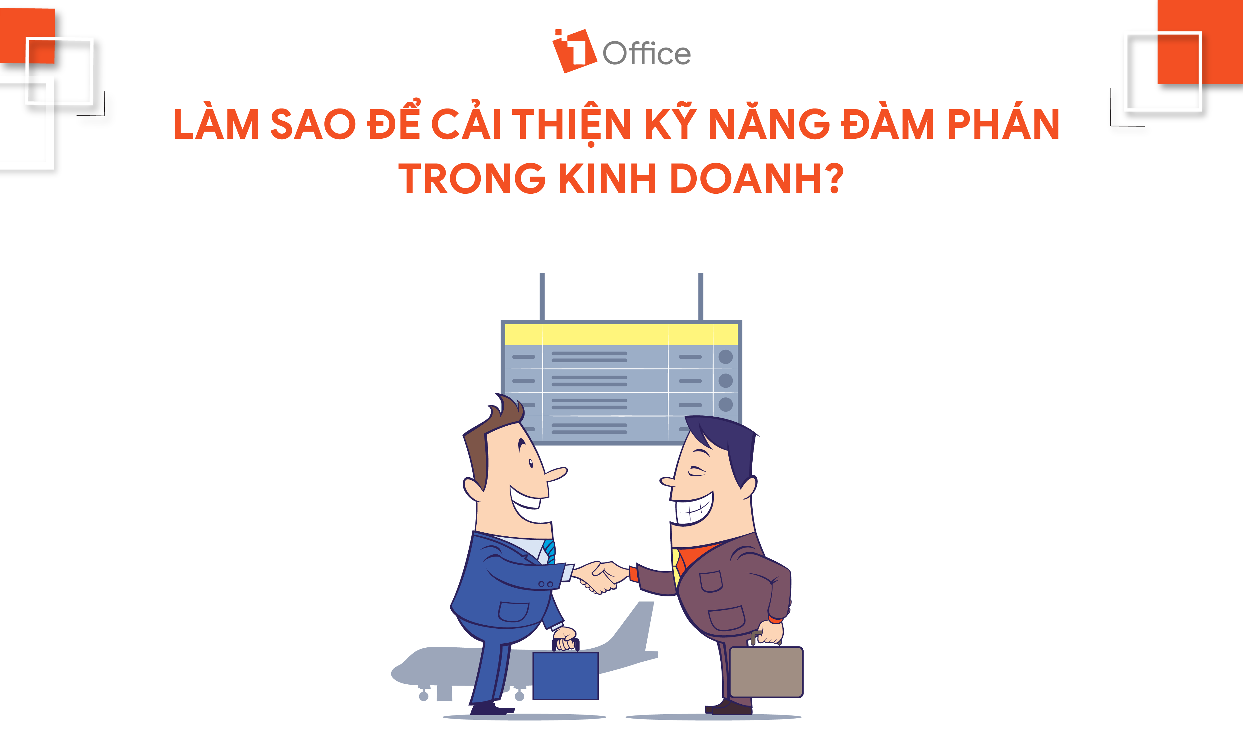 Làm sao để cải thiện kỹ năng đàm phán trong kinh doanh