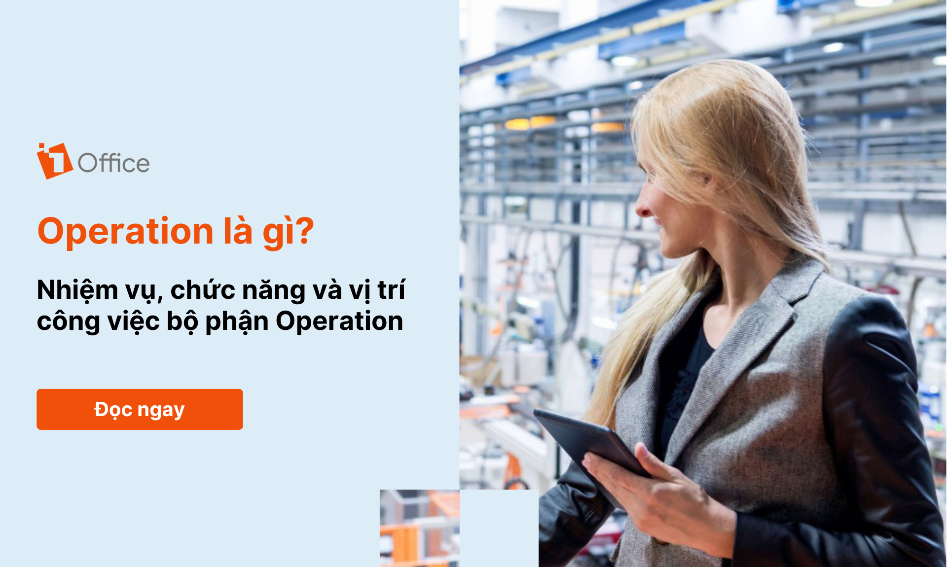 Operation là gì? Toàn bộ thông tin về bộ phận Operation