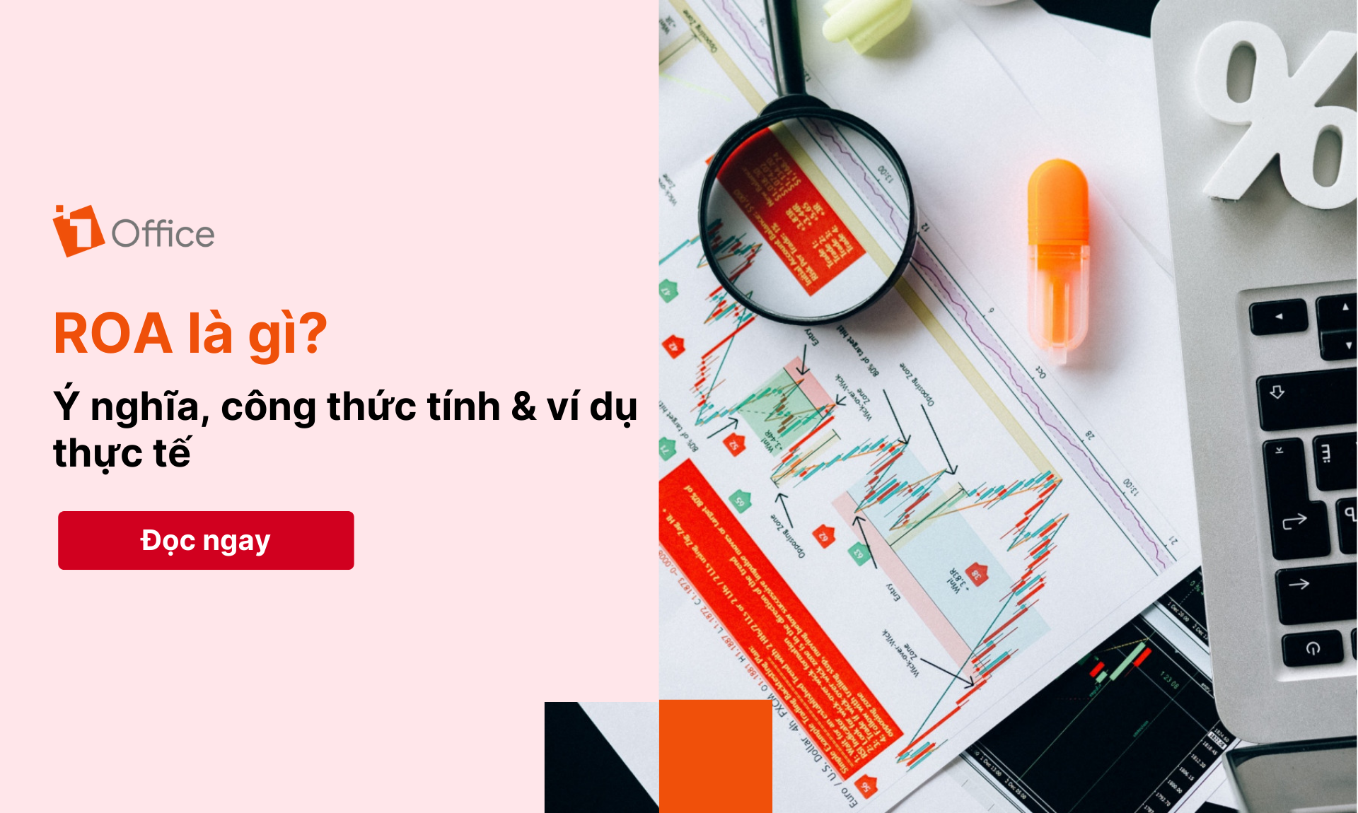 Chỉ số ROA là gì? Công thức cách tính ROA và ví dụ thực tế