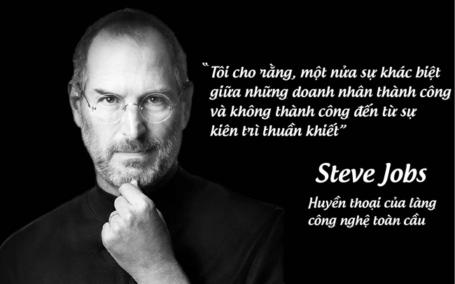 câu nói hay về sự kiên nhẫn trong kinh doanh của Steve Jobs