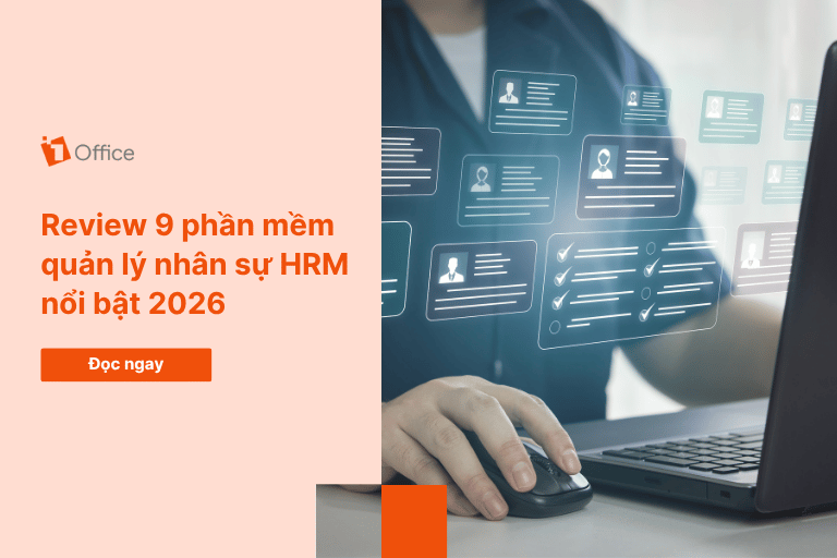 TOP 10+ phần mềm quản lý nhân sự HRM [Hướng dẫn lựa chọn]