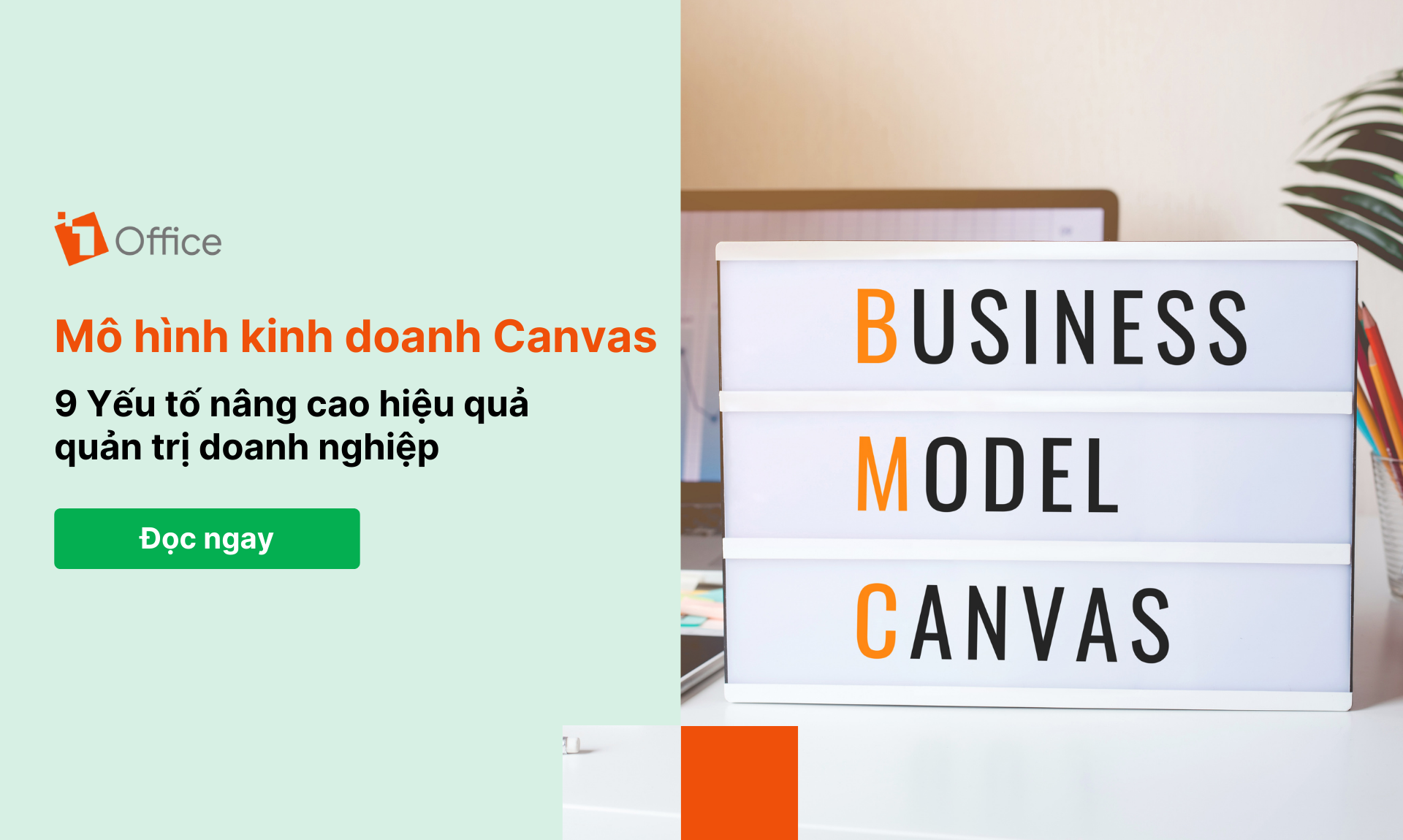 Mô hình Canvas: 9 Yếu tố nâng cao hiệu quả quản trị doanh nghiệp