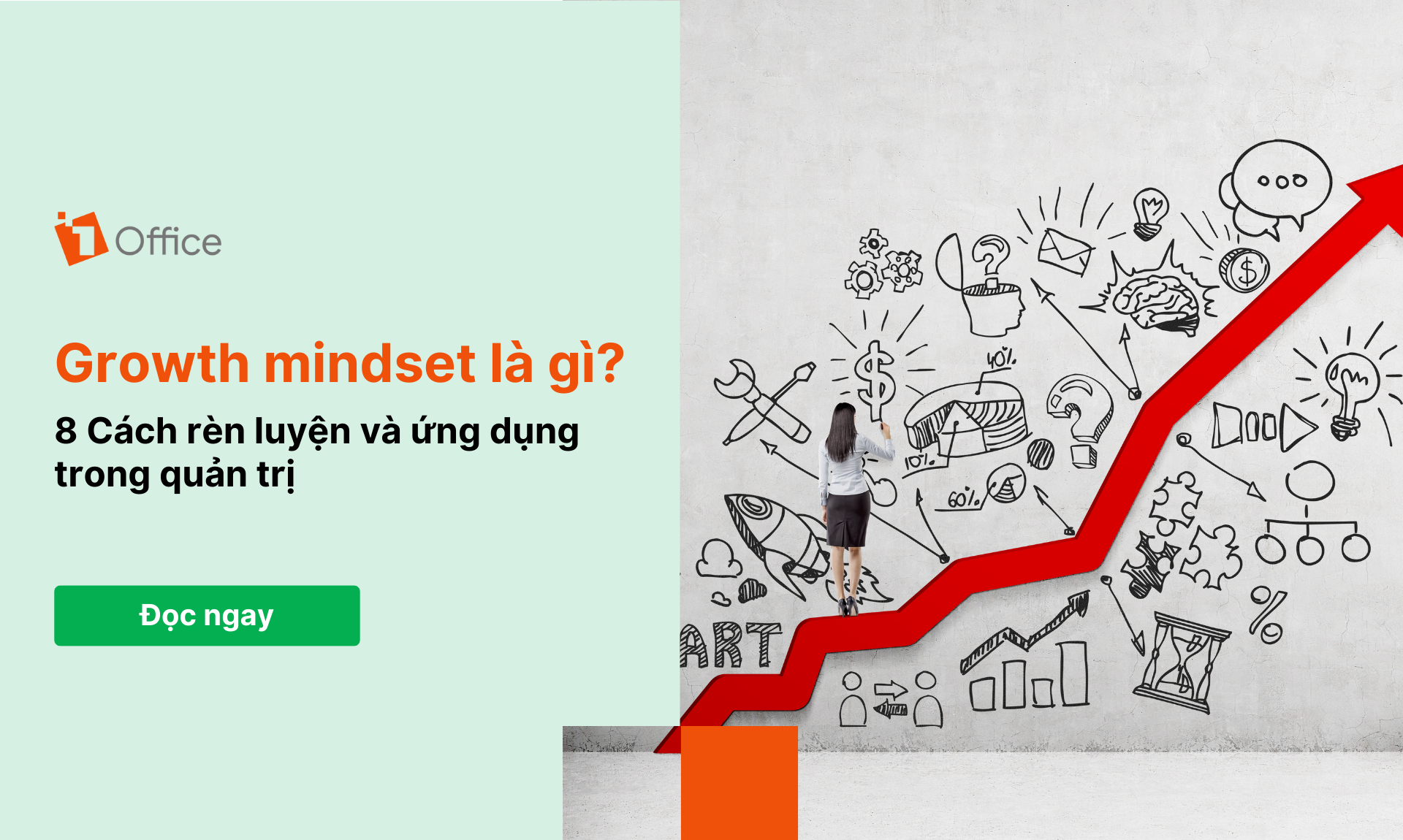 Growth mindset là gì? Người có tư duy cầu tiến là người thế nào?