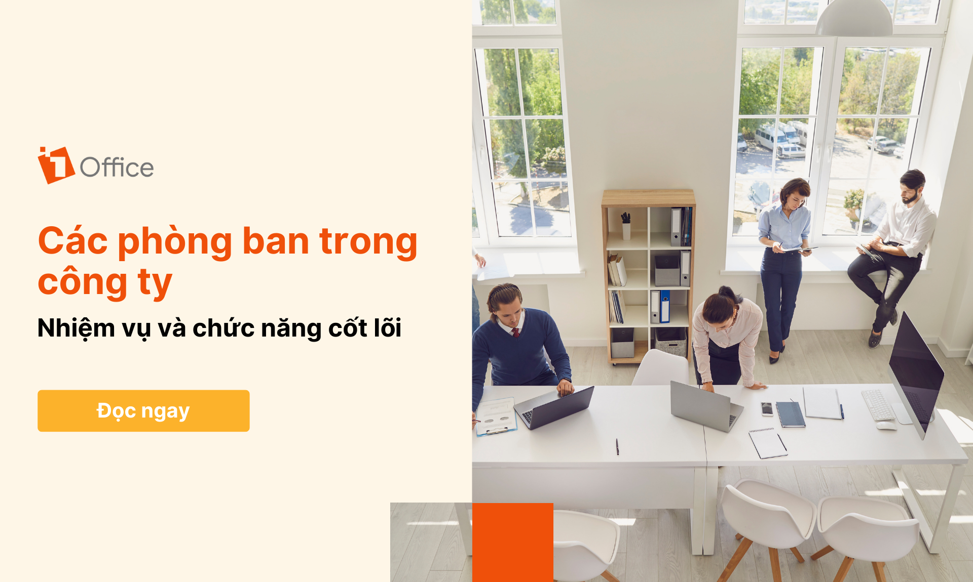 Nhiệm vụ và chức năng cốt lõi của các phòng ban trong công ty