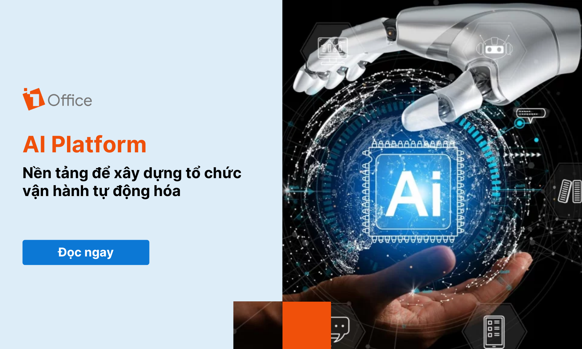 AI Platform: Nền tảng để xây dựng tổ chức vận hành tự động hóa