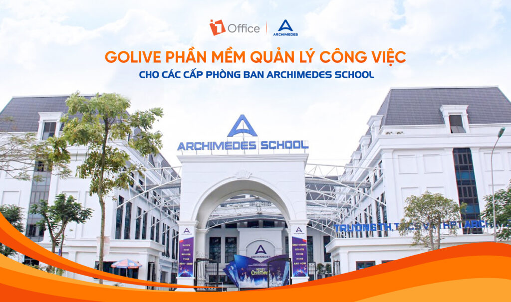 Archimedes School ứng dụng 1HRM để số hóa công tác quản trị nhân sự và đào tạo