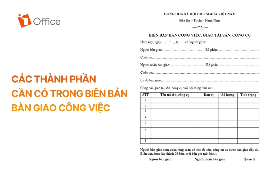 Tổng hợp các thông tin cốt lõi bắt buộc phải có trong biên bản bàn giao công việc chuẩn quy định.