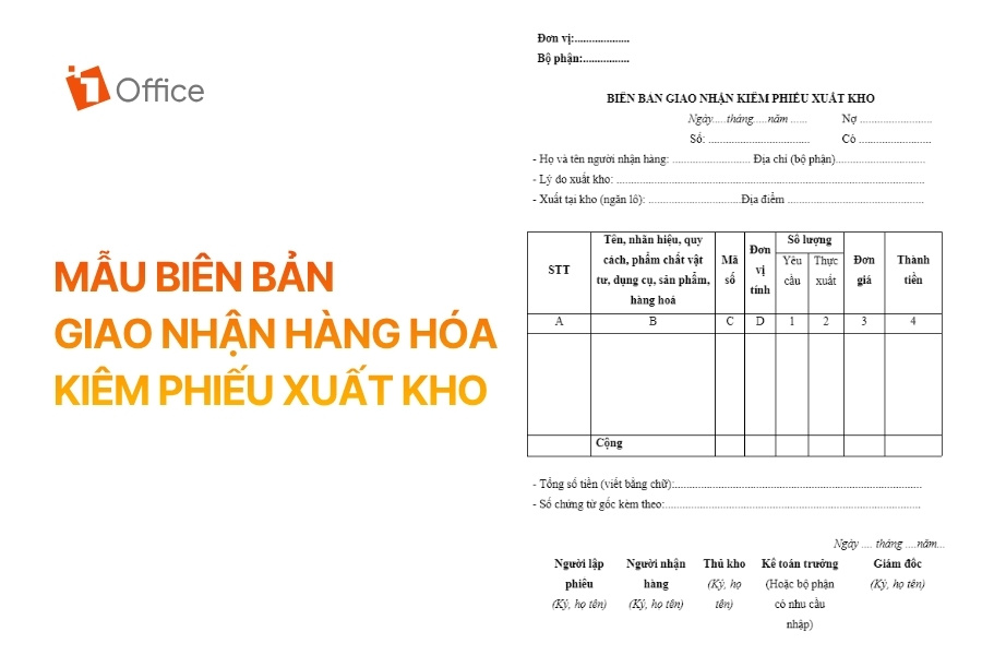 Mẫu biên bản giao nhận hàng hóa kiêm phiếu xuất kho