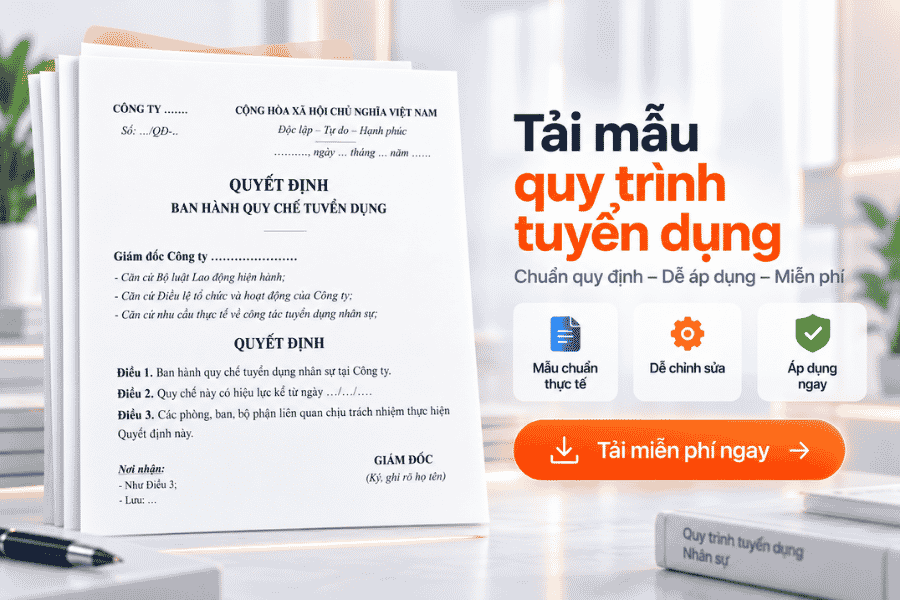 Tải mẫu quy trình tuyển dụng chuyên nghiệp