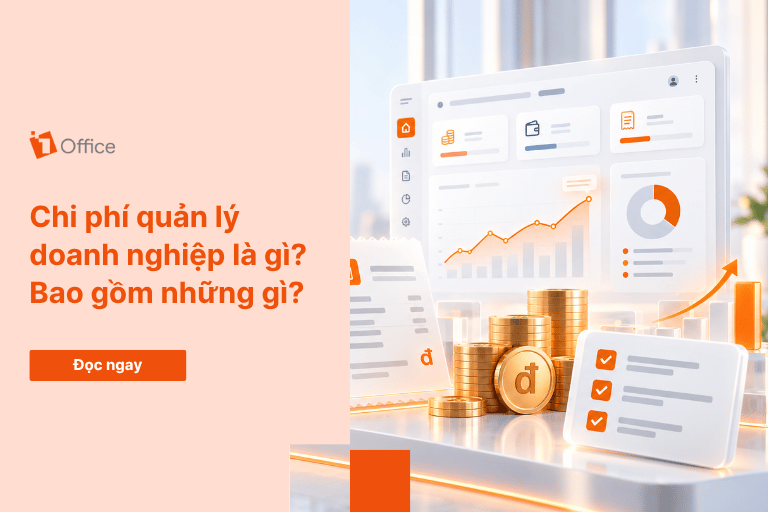 Chi phí quản lý doanh nghiệp là gì? Bao gồm những gì?