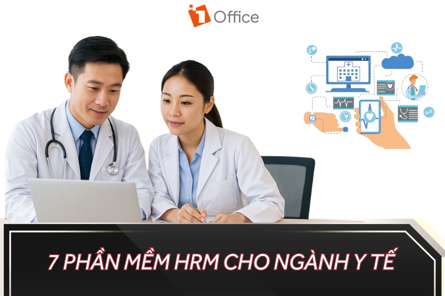 7 Phần Mềm HRM Cho Ngành Y Tế Quản Lý Ca Kíp & Nhân Sự Toàn Diện