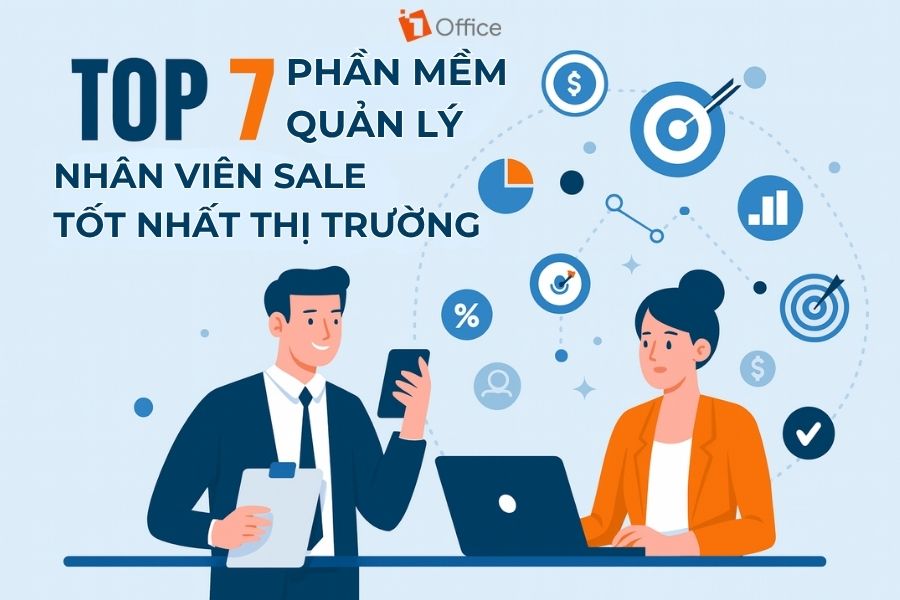 TOP 7 phần mềm quản lý nhân viên sale​ tốt nhất thị trường