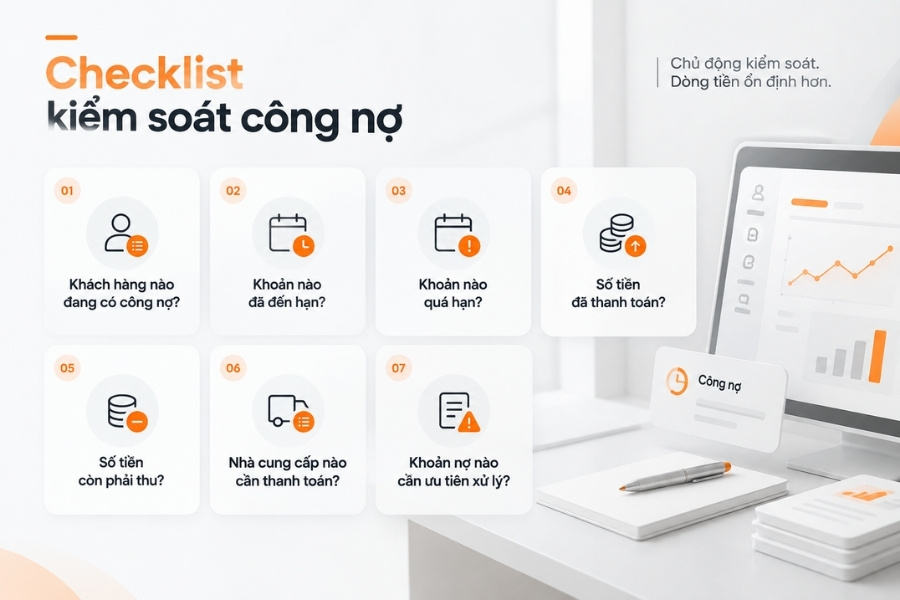 Infographic danh sách checklist 7 nội dung quan trọng giúp kiểm soát công nợ hiệu quả và ổn định dòng tiền cho doanh nghiệp