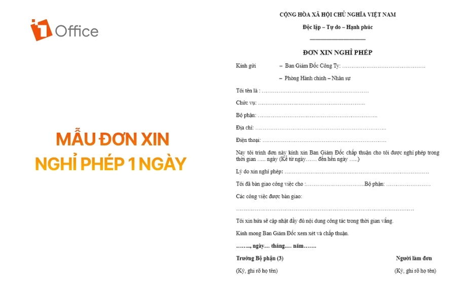 Mẫu đơn xin nghỉ phép 1 ngày được trình bày tinh gọn, giúp nhân viên giải quyết việc cá nhân trong ngày nhanh chóng và đúng quy trình.