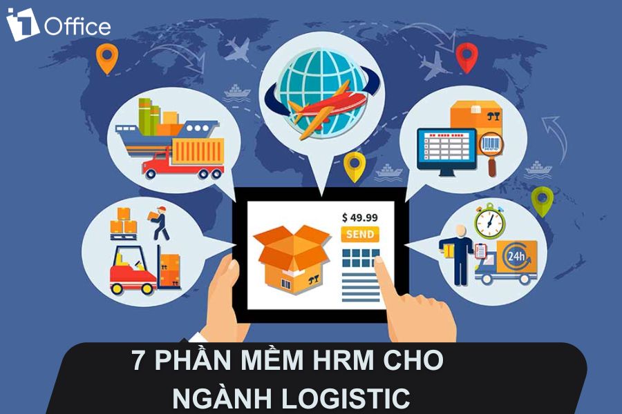 7 phần mềm HRM cho ngành logistics tối ưu quản lý nhân sự
