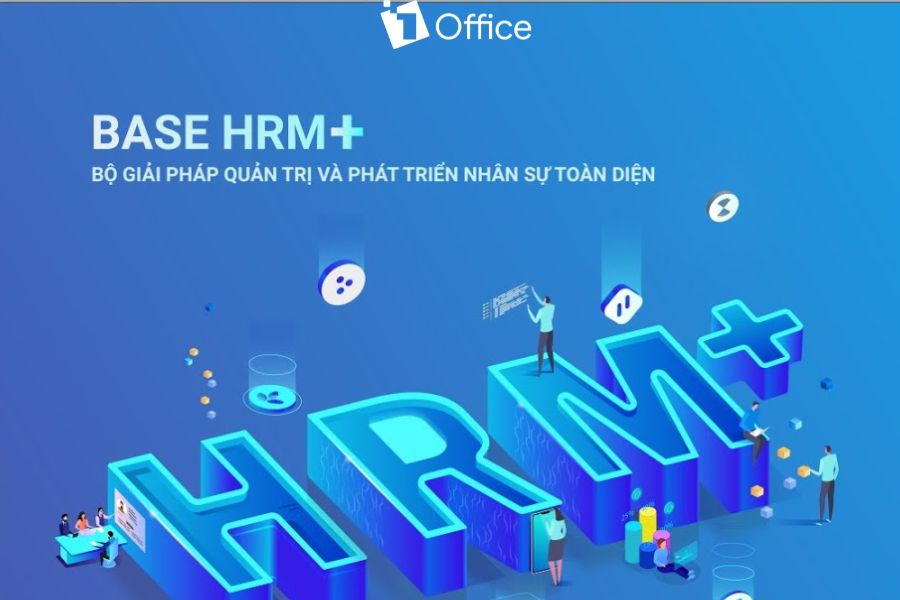 Base HRM+ tập trung quản trị hiệu suất và tự động hóa các tác vụ nhân sự cơ bản