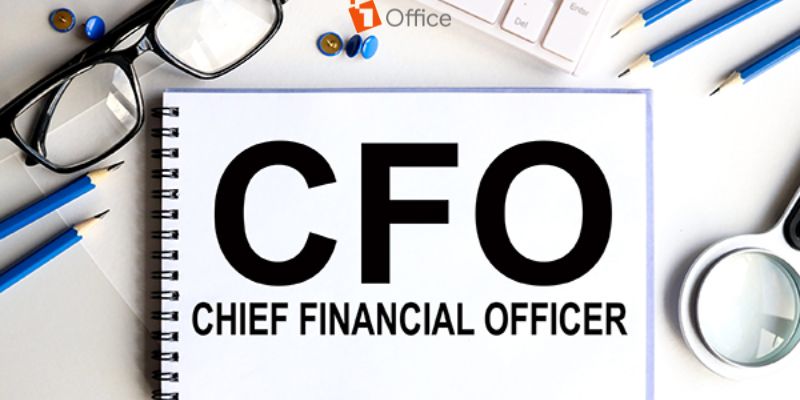 Giải đáp vị trí CFO là gì