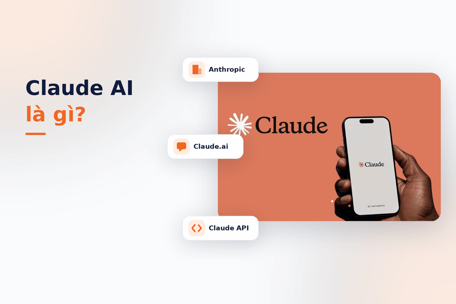 Claude AI là gì và sự khác nhau giữa Anthropic, Claude.ai và Claude API
