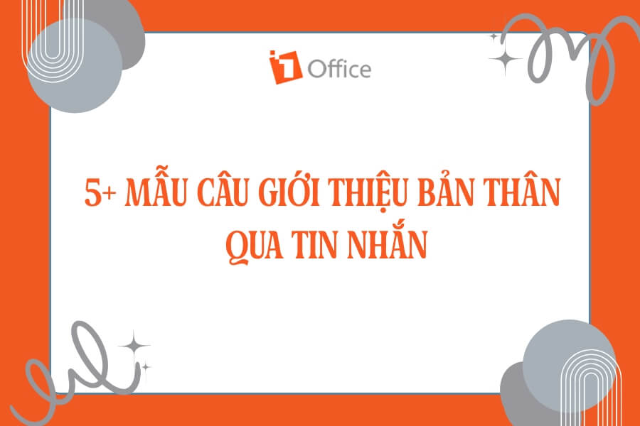 5+ Mẫu câu Giới thiệu bản thân trong ngày đầu đi làm qua tin nhắn