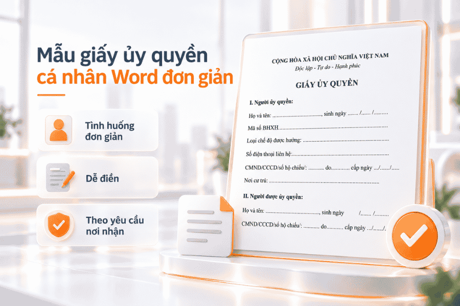 Mẫu giấy ủy quyền cá nhân đơn giản dành cho những công việc thông thường.