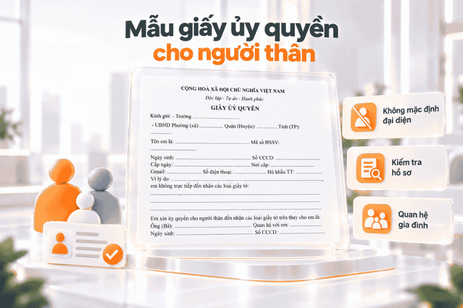 Mẫu giấy sử dụng khi nhờ người thân thực hiện công việc hoặc nhận hồ sơ thay mình.