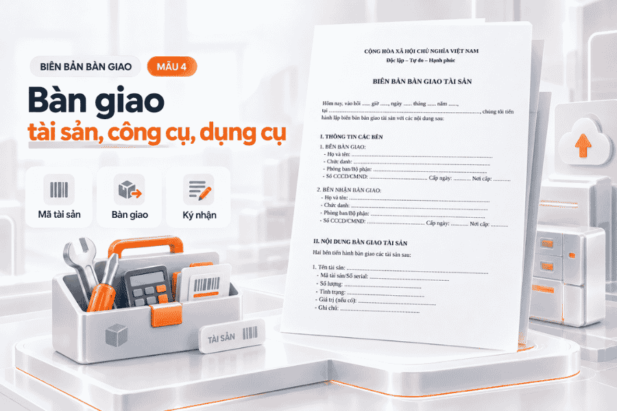 Mẫu biên bản bàn giao tài sản, công cụ và dụng cụ