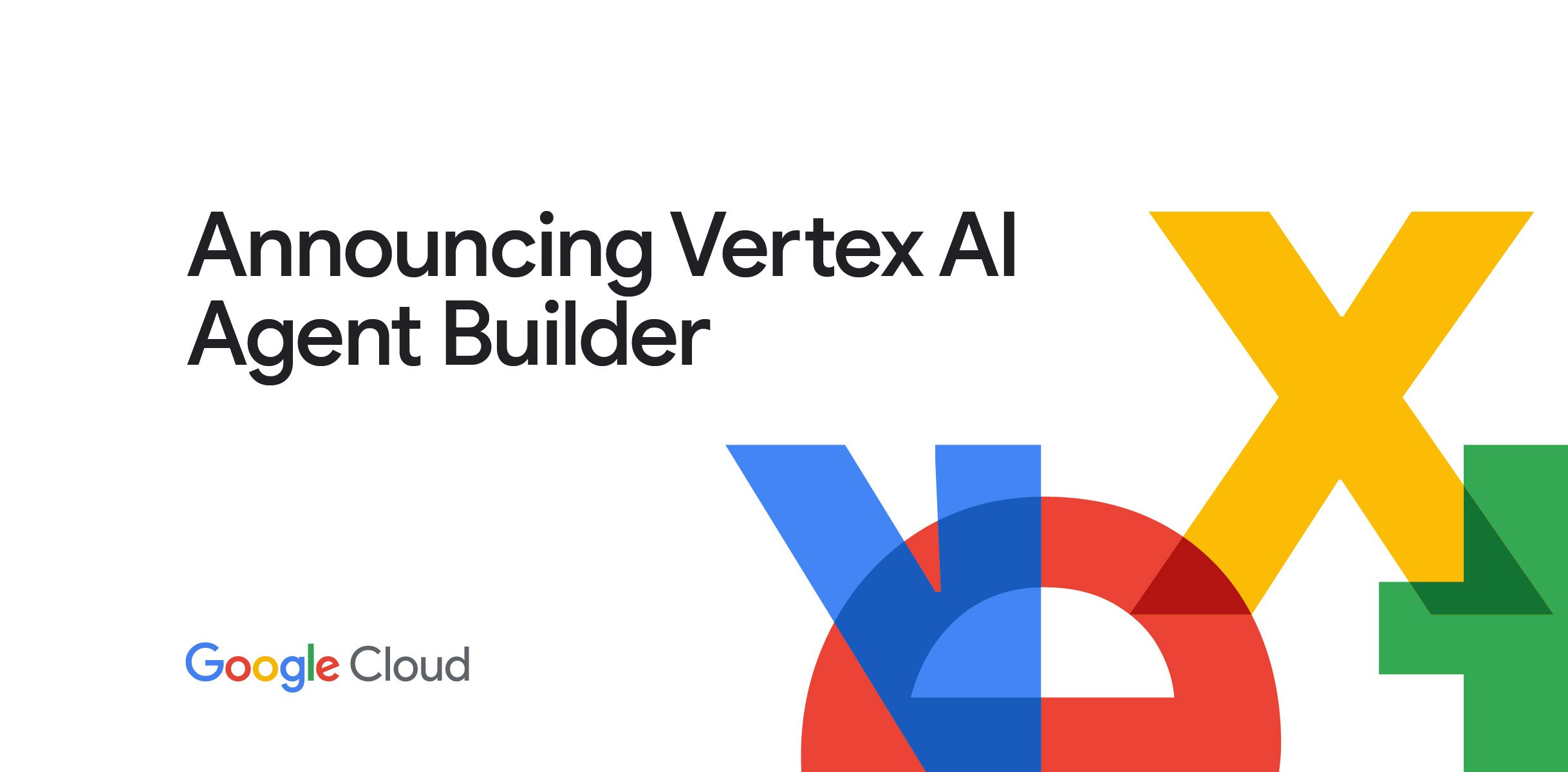 Google Vertex AI Agent Builder